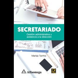 SECRETARIADO - GESTIÓN ADMINISTRATIVA Y ASISTENCIA A LA DIRECCIÓN