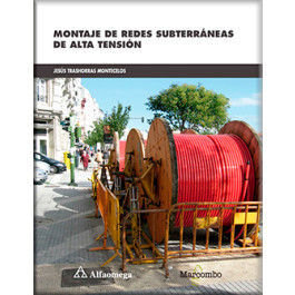 MONTAJE DE REDES SUBTERRÁNEAS DE ALTA TENSIÓN