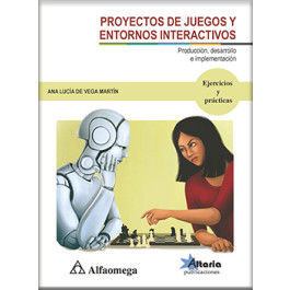 PROYECTOS DE JUEGOS Y ENTORNOS INTERACTIVOS PRODUCCIÓN, DESARROLLO E IMPLEMENTACIÓN. EJERCICIOS Y PRÁCTICAS
