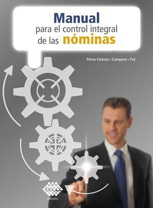 MANUAL PARA EL CONTROL INTEGRAL DE LAS NÓMINAS 2023