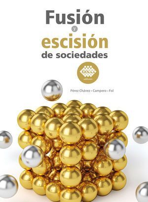 FUSIÓN Y ESCISIÓN DE SOCIEDADES 2023