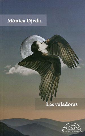 VOLADORAS, LAS