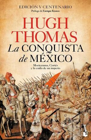 CONQUISTA DE MÉXICO, LA