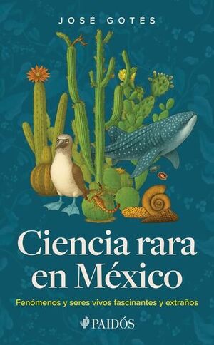 CIENCIA RARA EN MÉXICO