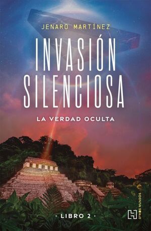 INVASIÓN SILENCIOSA 2