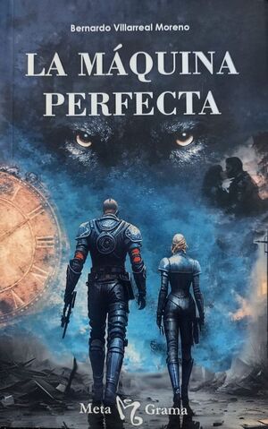 MÁQUINA PERFECTA, LA