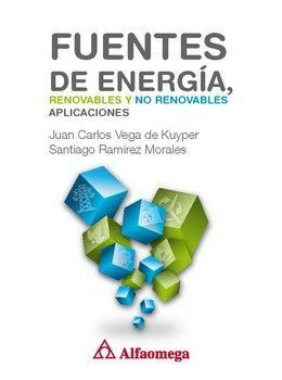 FUENTES DE ENERGÍA, RENOVABLES Y NO RENOVABLES