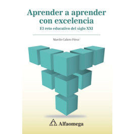 APRENDER A APRENDER CON EXCELENCIA - EL RETO EDUCATIVO DEL SIGLO XXI