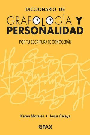 DICCIONARIO DE GRAFOLOGÍA Y PERSONALIDAD