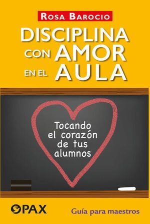 DISCIPLINA CON AMOR EN EL AULA