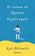 VERANO DE RAYMIE NIGHTINGALE, EL