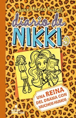 DIARIO DE NIKKI 9. UNA REINA DEL DRAMA CON MUCHOS HUMOS