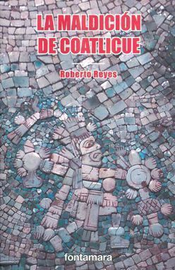 MALDICIÓN DE COATLICUE, LA
