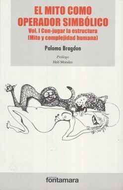 MITO COMO OPERADOR SIMBÓLICO VOL. I., EL