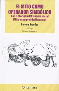 MITO COMO OPERADOR SIMBÓLICO VOL. II, EL