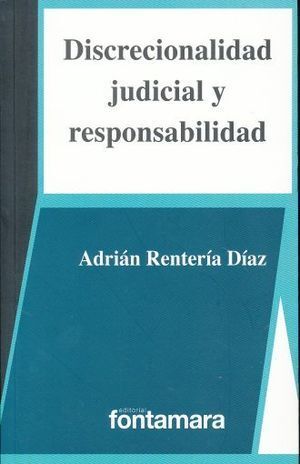 DISCRECIONALIDAD JUDICIAL Y RESPONSABILIDAD