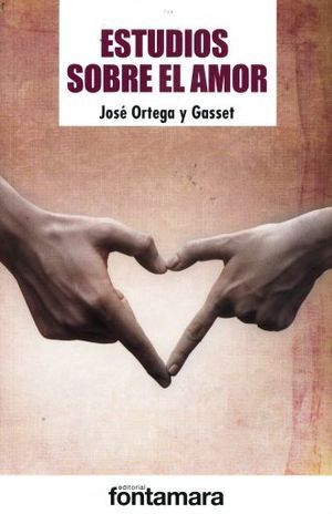 ESTUDIOS SOBRE EL AMOR