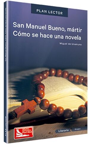 PAQ. SAN MANUEL BUENO, MÁRTIR / CÓMO SE HACE UNA NOVELA