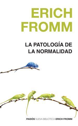 PATOLOGÍA DE LA NORMALIDAD, LA