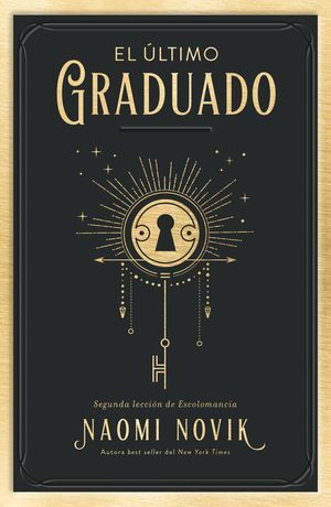 ÚLTIMO GRADUADO, EL