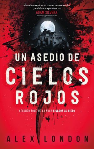 ASEDIO DE LOS CIELOS ROJOS, UN
