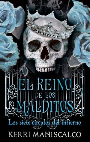 REINO DE LOS MALDITOS, EL. LOS SIETE CÍRCULOS DEL INFIERNO