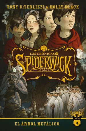 CRÓNICAS DE SPIDERWICK, LAS VOL 4