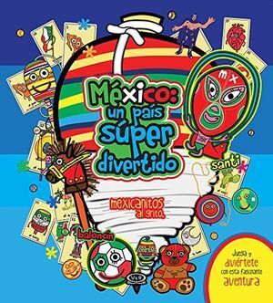 MÉXICO UN PAÍS SÚPER DIVERTIDO