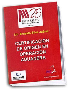 CERTIFICACION DE ORIGEN EN OPERACION ADUANERA