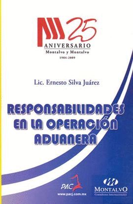 RESPONSABILIDADES EN LA OPERACION ADUANERA