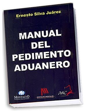 MANUAL DEL PEDIMENTO ADUANERO