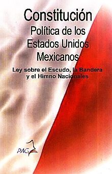 CONSTITUCIÓN POLÍTICA DE LOS ESTADOS UNIDOS MEXICANOS