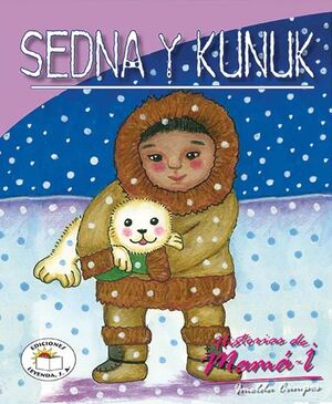 SEDNA Y KUNUK