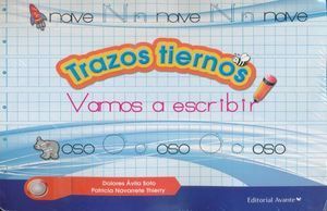 TRAZOS TIERNOS: VAMOS A LEER/ VAMOS A ESCRIBIR