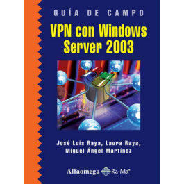 VPN CON WINDOWS SERVER 2003 - GUÍA DE CAMPO