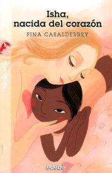 ISHA, NACIDA DEL CORAZÓN