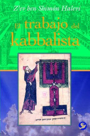 TRABAJO DEL KABBALISTA, EL