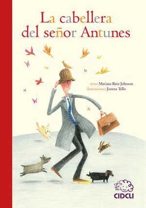 CABELLERA DEL SEÑOR ANTUNES, LA