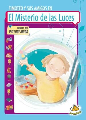 TIMOTEO Y SUS AMIGOS EN MISTERIO LUCES