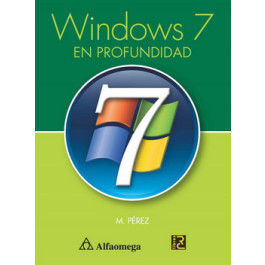 WINDOWS 7 - EN PROFUNDIDAD