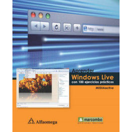 APRENDER WINDOWS LIVE - CON 100 EJERCICIOS PRÁCTICOS