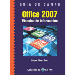 OFFICE 2007 - VÍNCULOS DE INFORMACIÓN - GUÍA DE CAMPO