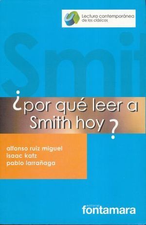 ¿POR QUE LEER A SMITH HOY?