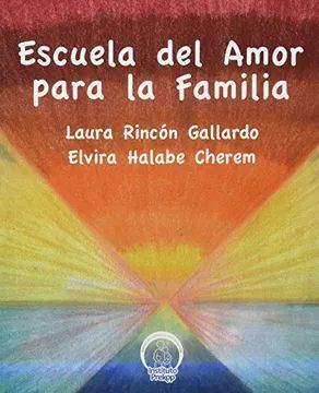 ESCUELA DEL AMOR PARA LA FAMILIA