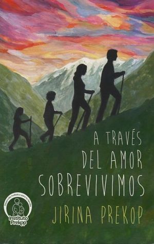 A TRAVEZ DEL AMOR SOBREVIVIMOS