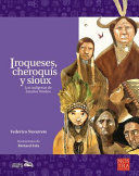 IROQUESES,CHEROQUÍS Y SIOUX