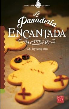 PANADERÍA ENCANTADA, LA