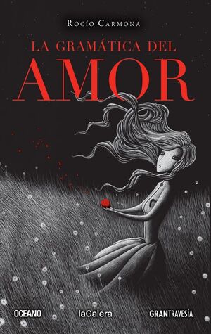 GRAMÁTICA DEL AMOR, LA