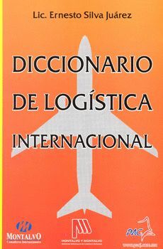 DICCIONARIO DE LOGÍSTICA INTERNACIONAL