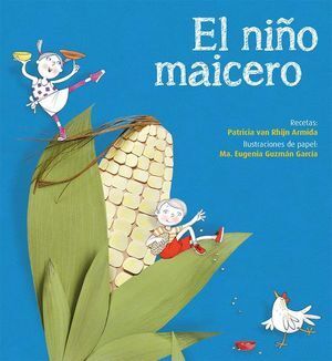 NIÑO MAICERO, EL